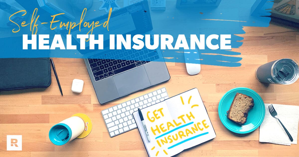 Best Health Insurance Plans for Self-Employed Workers
