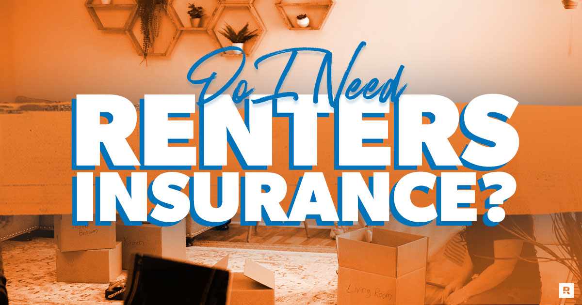 Renters Insurance: Why Every Tenant Needs It